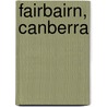 Fairbairn, Canberra by Miriam T. Timpledon
