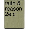 Faith & Reason 2e C door Richard Swinburne