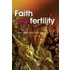 Faith And Fertility