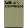 Faith and Knowledge by William Ralph Inge
