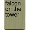 Falcon on the Tower by Clark Ball Ron