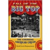 Fall of the Big Top by David Lewis Hammarstrom