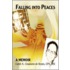 Falling Into Peaces