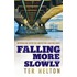 Falling More Slowly