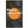 Metroseksueel by M. Flocker