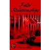 False Relationships by Darrin E. Atkins