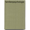 Familienpsychologie door Klaus A. Schneewind