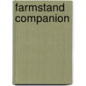 Farmstand Companion door Jane Wilson Morton