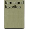Farmstand Favorites by Unknown