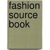 Fashion Source Book door Kathryn McKelvey