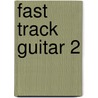 Fast Track Guitar 2 door Jeff Schroedle