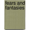 Fears and Fantasies door Kate Murphy