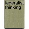 Federalist Thinking by Lucio Levi
