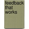 Feedback That Works door Sloan R. Weitzel
