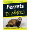 Ferrets For Dummies by Kim Schilling
