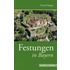Festungen in Bayern