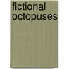 Fictional Octopuses door Onbekend
