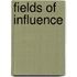 Fields of Influence