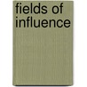 Fields of Influence door James Hamilton