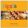 Fiesta On The Grill by Daniel Hoyer