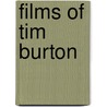 Films Of Tim Burton door Alison McMahan