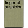 Finger Of Suspicion door Rosina Umelo