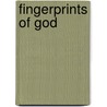 Fingerprints Of God by Franklin S. Nauman