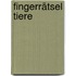 Fingerrätsel Tiere