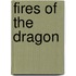 Fires of the Dragon