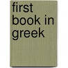 First Book In Greek by Frank Pierrepont Graves