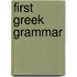 First Greek Grammar