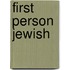 First Person Jewish
