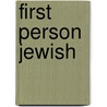 First Person Jewish door Alisa S. Lebow