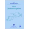 Fish Chemoreception door Toshiaki J. Hara