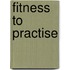 Fitness To Practise