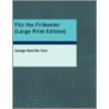 Fitz The Filibuster by Manville George Fenn