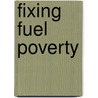 Fixing Fuel Poverty by Brenda Boardman