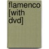Flamenco [with Dvd]