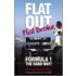 Flat Out Flat Broke