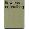 Flawless Consulting door Peter Block