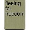 Fleeing For Freedom door George Hendrick