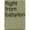 Flight From Babylon door William Eric Jackson
