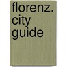 Florenz. City Guide door Gottfried Aigner