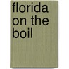 Florida On The Boil door F. Kister Kenneth