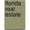 Florida Real Estate door Sam Irlander