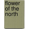 Flower Of The North door James Oliver Curwood