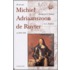 De reis van Michiel Adriaanszoon de Ruyter in 1664-1665