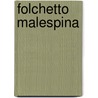Folchetto Malespina door Carlo Varese