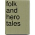 Folk And Hero Tales