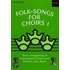 Folk Songs Choirs 1